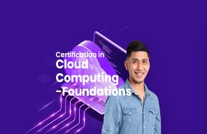 Certification in  Cloud Computing - Foundations